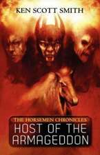 Host of the Armageddon (the Horsemen Chronicles Book 1)