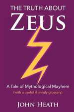 The Truth About Zeus: A Tale of Mythological Mayhem