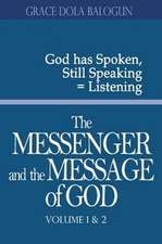 The Messenger and the Message of God Volume 1&2