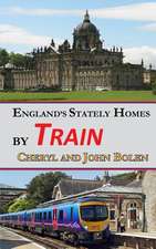 England's Stately Homes by Train