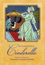 The Wonderful Story of Cinderella