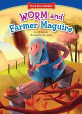 Worm and Farmer Maguire: Teamwork/Working Together