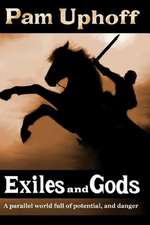 Exiles and Gods