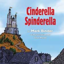 Cinderella Spinderella