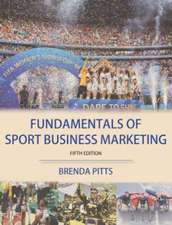 Fundamentals of Sport Business Marketing