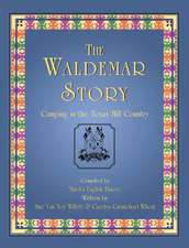 The Waldemar Story