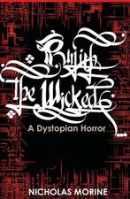 Punish the Wicked: A Dystopian Horror