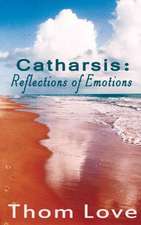 Catharsis: Reflections of Emotions