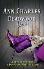 Deadwood Shorts