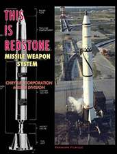 This is Redstone Missile Weapon System