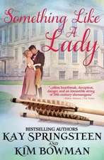 Something Like a Lady: Deserter's Redemption