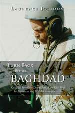 Turn Back Before Baghdad