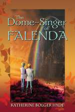 DOME-SINGER OF FALENDA ILLUS/E