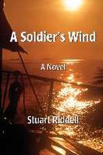 A Soldier's Wind