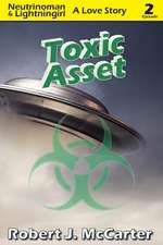 Toxic Asset: A Love Story, Episode 2