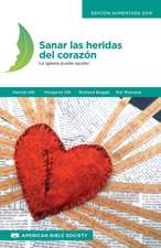 Sanar las heridas del corazón