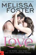 Claimed by Love (Love in Bloom: Duke Ryder