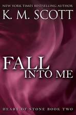 Fall Into Me: Heart of Stone #2