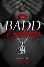 Badd Endings