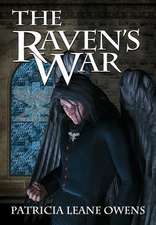 The Raven's War