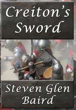 Baird, S: CREITONS SWORD