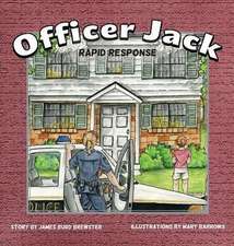 Officer Jack - Book 3 - Rapid Response