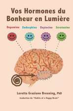 Vos Hormones du Bonheur en Lumiere