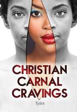 Christian Carnal Cravings