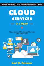 Cloud Services in a Month