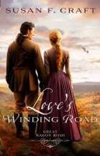 Love's Winding Road