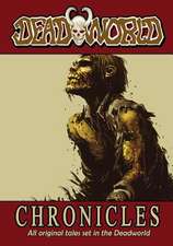 Deadworld Chronicles