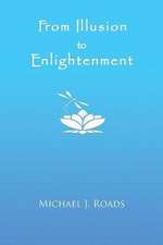 From Illusion to Enlightenment