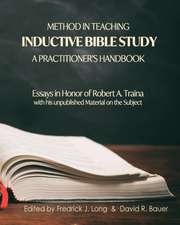 Method in Teaching Inductive Bible Study-A Practitioner's Handbook