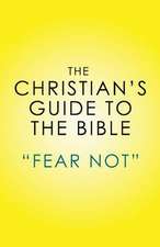 THE CHRISTIAN'S GUIDE TO THE BIBLE