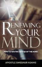 Renewing Your Mind