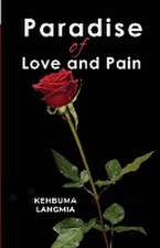 Paradise of Love and Pain