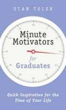 Minute Motivators for Graduates