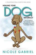 HEALING YOUR DOG NATURALLY