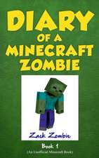 Diary of a Minecraft Zombie Book 1