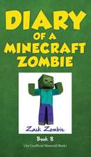 Diary of a Minecraft Zombie Book 8