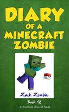 Diary of a Minecraft Zombie, Book 12