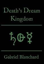 Death's Dream Kingdom