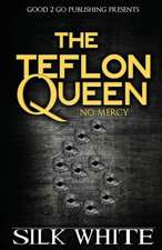 The Teflon Queen 6