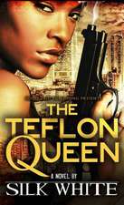 The Teflon Queen