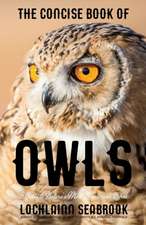 The Concise Book of Owls