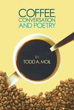 Coffee, Conversation, and Poetry