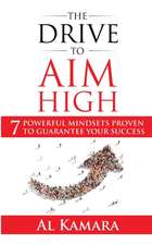 The Drive To Aim High