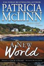 A New World (Wyoming Wildflowers, Book 5)