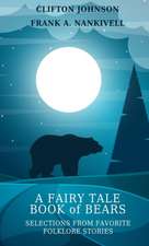 A Fairy Tale Book of Bears