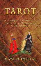 Tarot - A Complete Course in Basic Tarot Meanings and Techniques